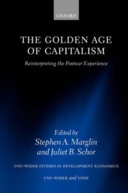 The Golden Age of Capitalism - Reinterpreting the Postwar Experience