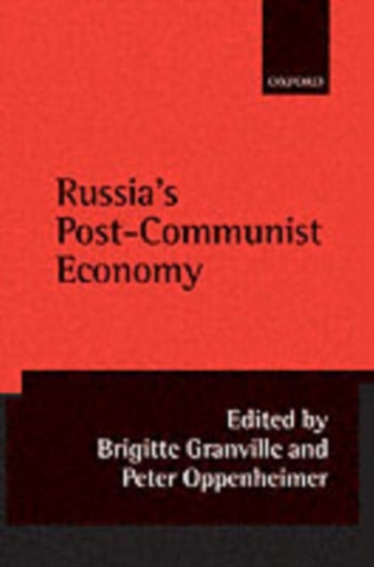 Russia's Post-Communist Economy