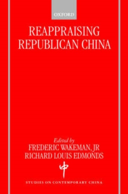 Reappraising Republican China