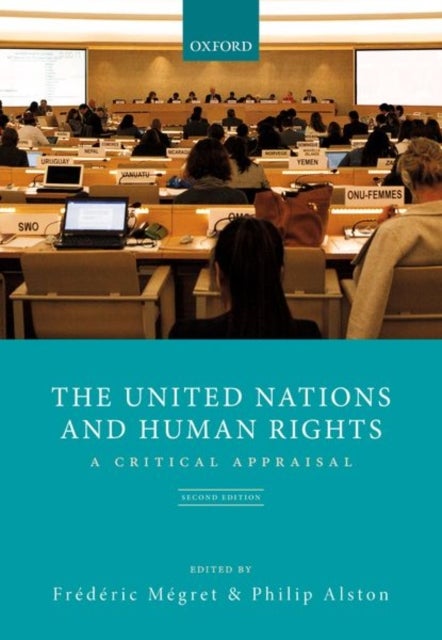 The United Nations and Human Rights - A Critical Appraisal