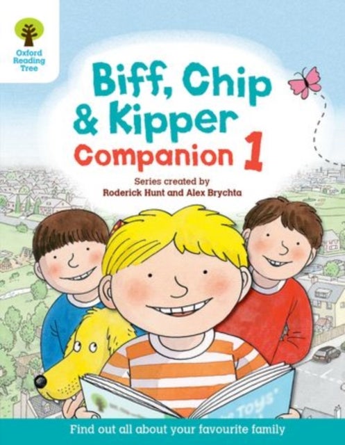 Oxford Reading Tree: Biff, Chip and Kipper Companion 1 - Reception / Year 1