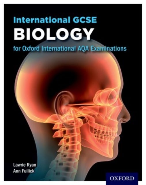 OxfordAQA International GCSE Biology (9201) - Student Book