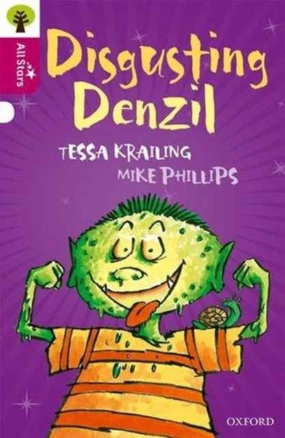 Oxford Reading Tree All Stars: Oxford Level 10 Disgusting Denzil - Level 10