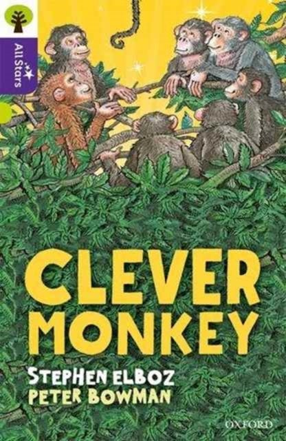 Oxford Reading Tree All Stars: Oxford Level 11 Clever Monkey - Level 11