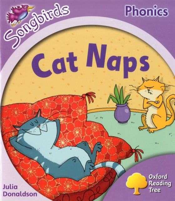 Oxford Reading Tree: Level 1+: More Songbirds Phonics - Cat Naps