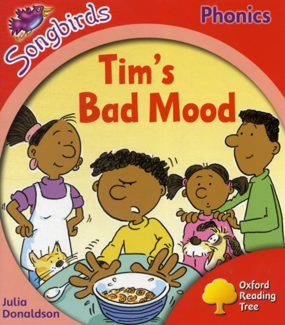 Oxford Reading Tree: Level 4: More Songbirds Phonics - Tim's Bad Mood