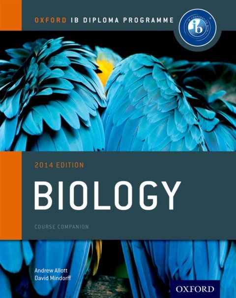 Oxford IB Diploma Programme: Biology Course Compan