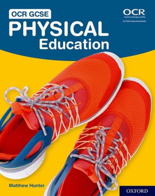 OCR GCSE Physical Education: OCR GCSE Physical Education Student Book