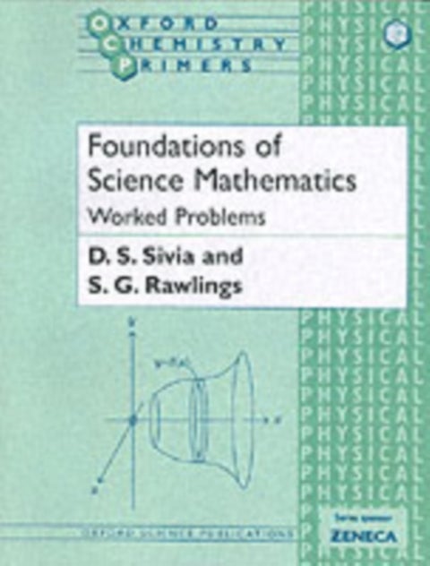 Foundations of Science Mathematics: Worked Problems