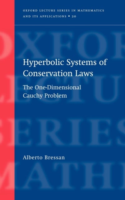 Hyperbolic Systems of Conservation Laws - The One-dimensional Cauchy Problem