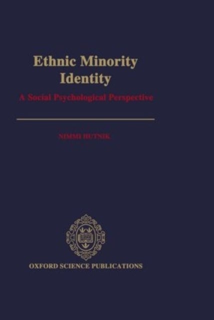 Ethnic Minority Identity - A Social Psychological Perspective
