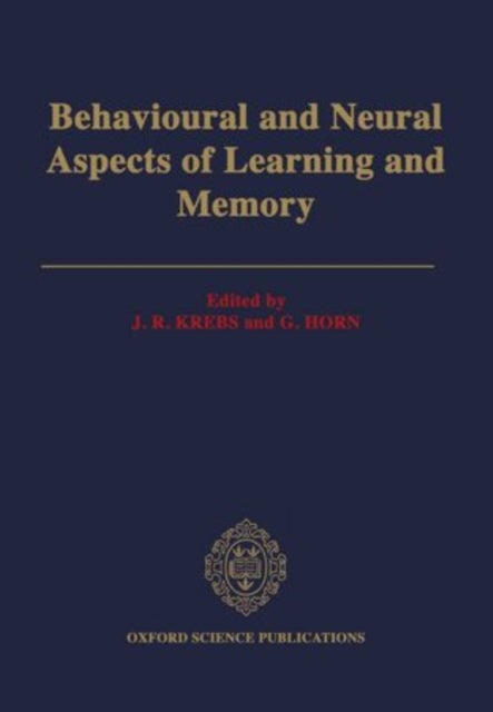 Behavioural and Neural Aspects of Learning and Memory