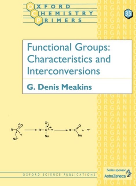 Functional Groups - Characteristics and Interconversions