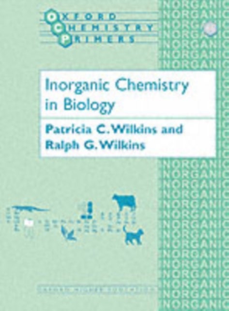 Inorganic Chemistry in Biology