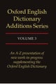 Oxford English Dictionary Additions Series: Volume 3
