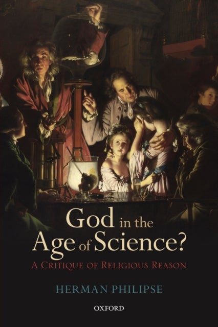 God in the Age of Science? - A Critique of Religious Reason
