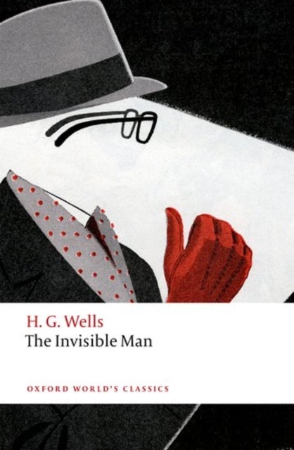 The Invisible Man - A Grotesque Romance