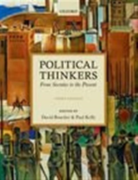 Political Thinkers - From Socrates to the Present
