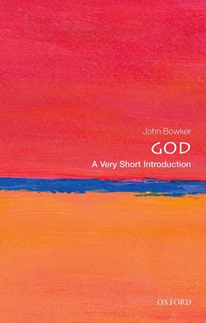 God: A Very Short Introduction - A Very Short Introduction