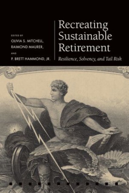 Recreating Sustainable Retirement - Resilience, Solvency, and Tail Risk
