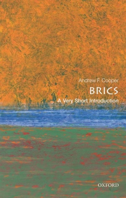 The BRICS: A Very Short Introduction - A Very Short Introduction