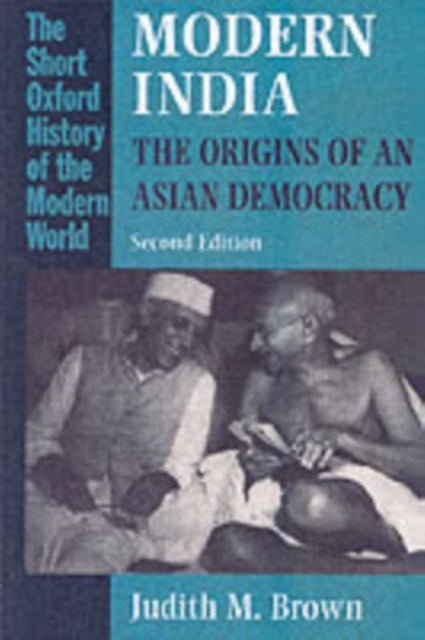 Modern India - The Origins of an Asian Democracy