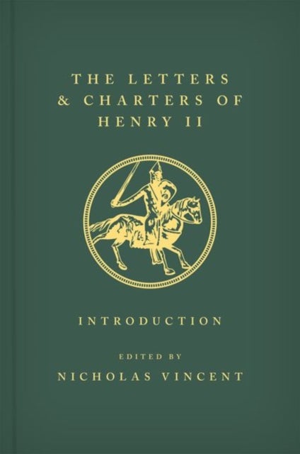 LETTERS & CHARTERS OF HENRY II KING OF E