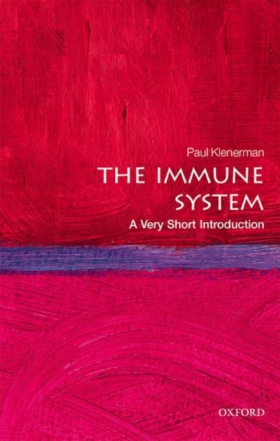 The Immune System: A Very Short Introduction - A Very Short Introduction