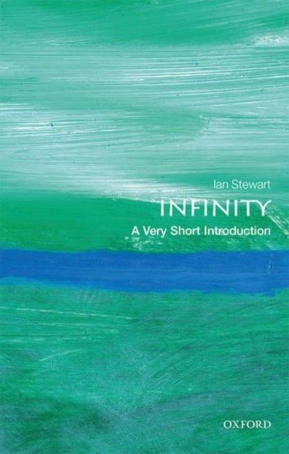 Infinity: A Very Short Introduction - A Very Short Introduction