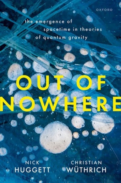 Out of Nowhere - The Emergence of Spacetime in Theories of Quantum Gravity