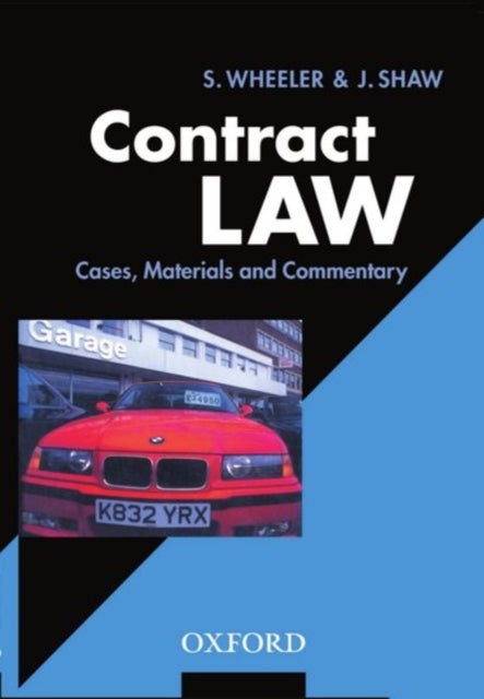 Contract Law - Cases, Materials, and Commentary