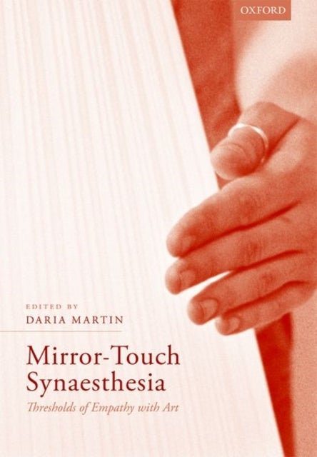 Mirror-Touch Synaesthesia - Thresholds of Empathy with Art