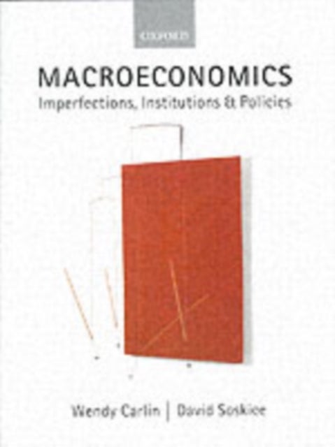 Macroeconomics - Imperfections, Institutions, and Policies