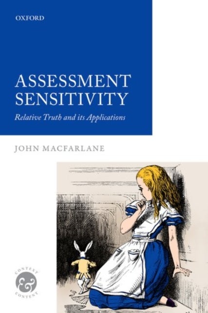 Assessment Sensitivity - Relative Truth and its Applications