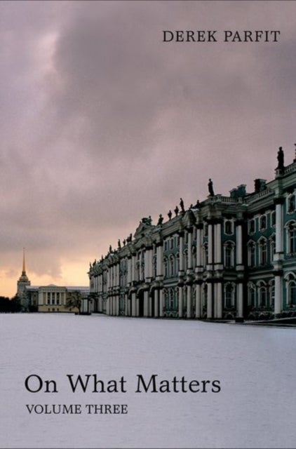 On What Matters - Volume Three