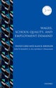 Wages, School Quality, and Employment Demand