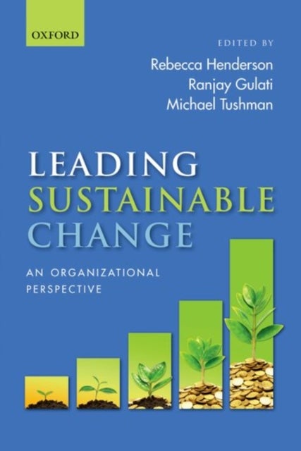 Leading Sustainable Change - An Organizational Perspective