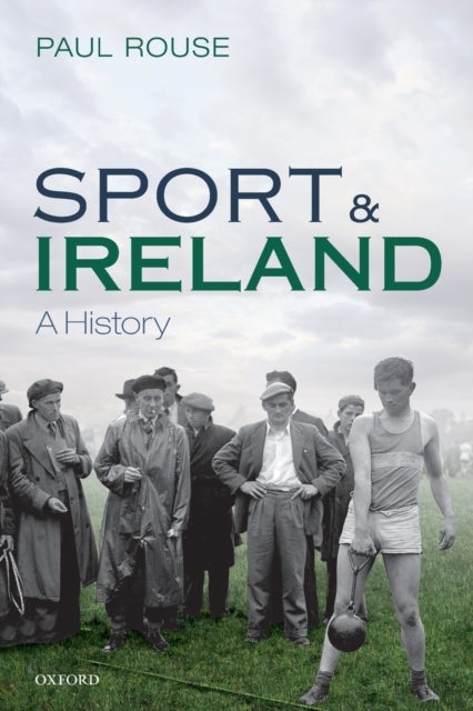 Sport and Ireland - A History