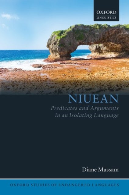 Niuean - Predicates and Arguments in an Isolating Language