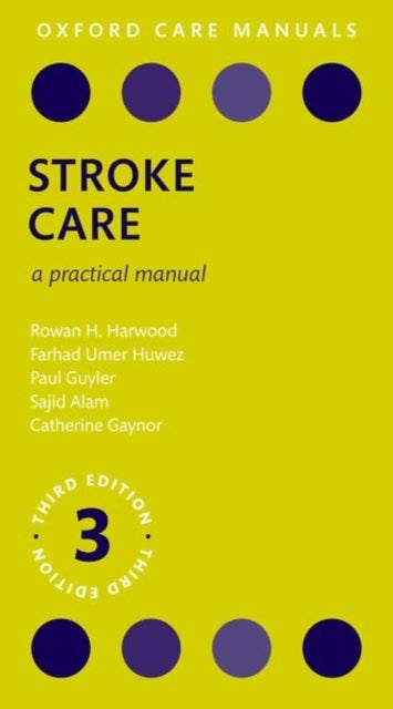 Stroke Care - A Practical Manual