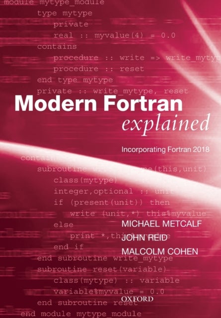 Modern Fortran Explained - Incorporating Fortran 2018