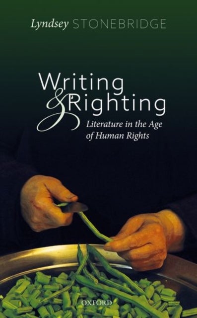 Writing and Righting - Literature in the Age of Human Rights