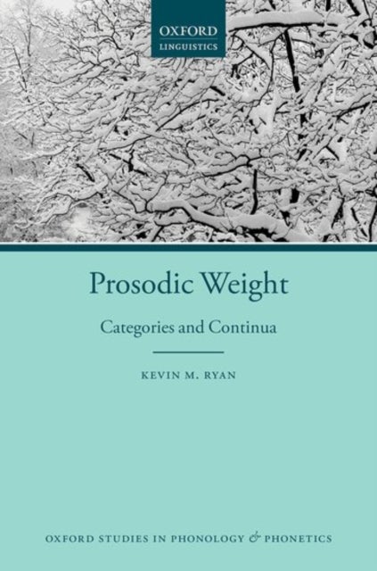 Prosodic Weight - Categories and Continua