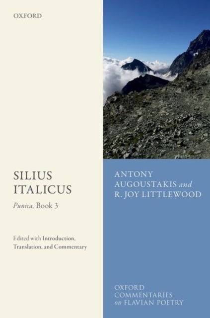 Silius Italicus: Punica, Book 3 - Edited with Introduction, Translation, and Commentary