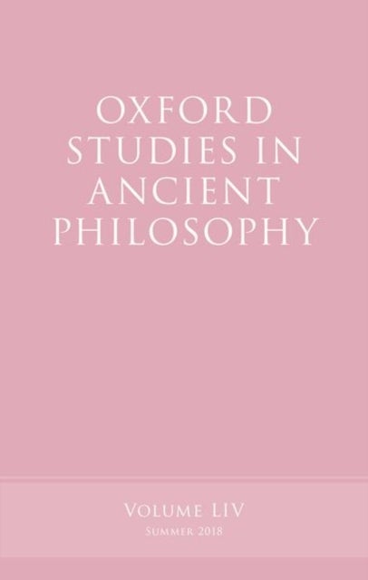Oxford Studies in Ancient Philosophy, Volume 54