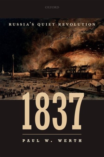 1837 - Russia's Quiet Revolution