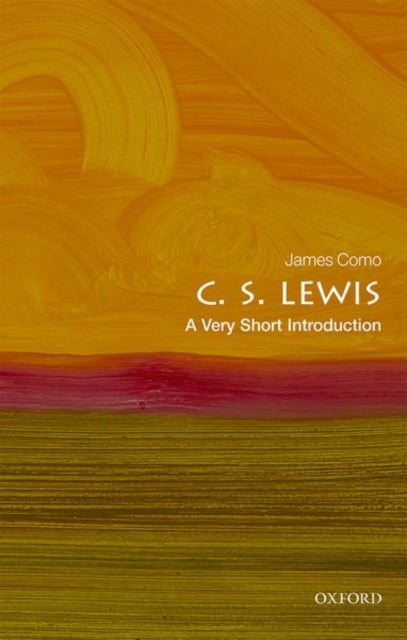 C. S. Lewis: A Very Short Introduction - A Very Short Introduction