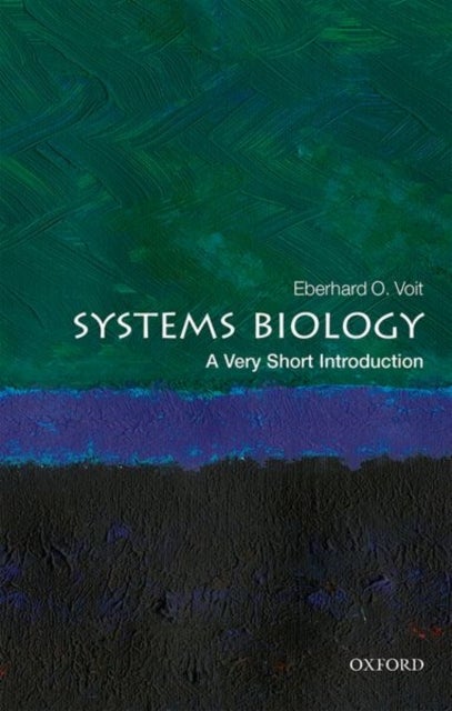 Systems Biology: A Very Short Introduction - A Very Short Introduction