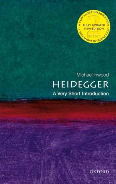 Heidegger: A Very Short Introduction - A Very Short Introduction