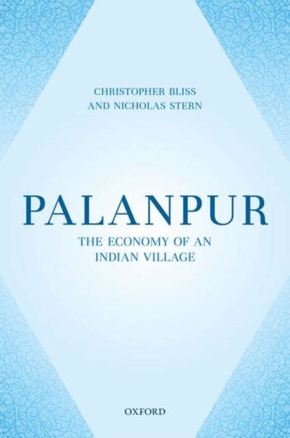 Palanpur - The Economy of an Indian Village